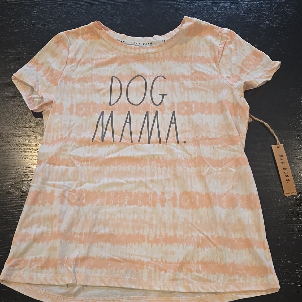 NWT! Rae Dunn "Dog Mama" Tee